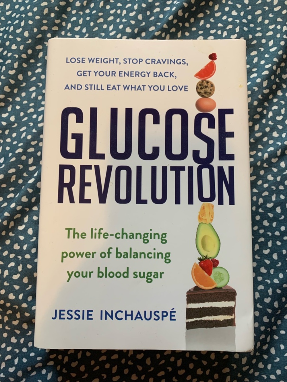 Glucose Revolution by Jessie Inchauspé - Hardcover